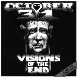 October 31 : Visions of the End